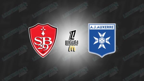 NHẬN ĐỊNH BREST VS AUXERRE, 23H15 NGÀY 4/1: LÉP VẾ ĐỐI ĐẦU