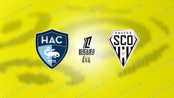 NHẬN ĐỊNH LE HAVRE VS ANGERS, LIGUE 1, 23H15 NGÀY 4/1