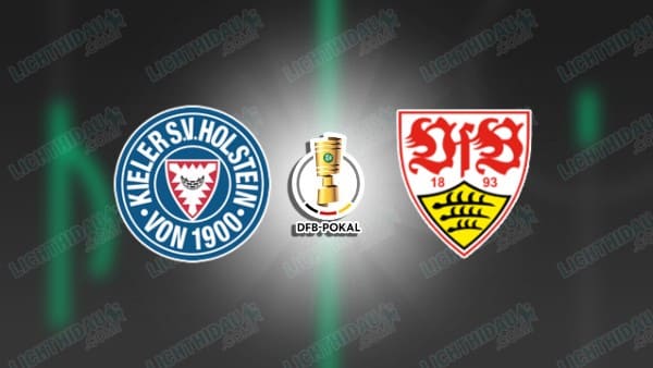NHẬN ĐỊNH HOLSTEIN KIEL VS STUTTGART, 02H45 NGÀY 5/2: KHUẤT PHỤC